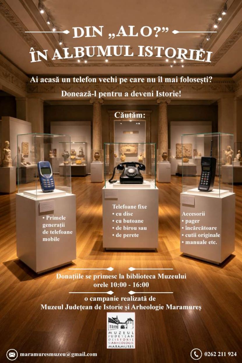 Muzeul Județean de Istorie și Arheologie Maramureș lansează o campanie inedită de donații: „Din ‘Alo?’ în albumul istoriei”